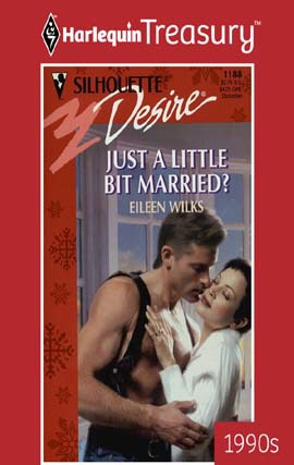 Title details for Just A Little Bit Married? by Eileen Wilks - Available
